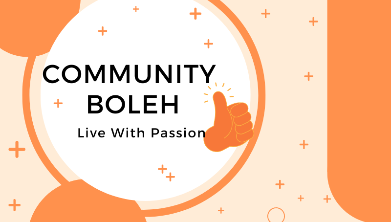 COMMUNITY BOLEH: ACCEPTING LIFE’S CHALLENGES, LIVING EACH DAY AT A TIME.